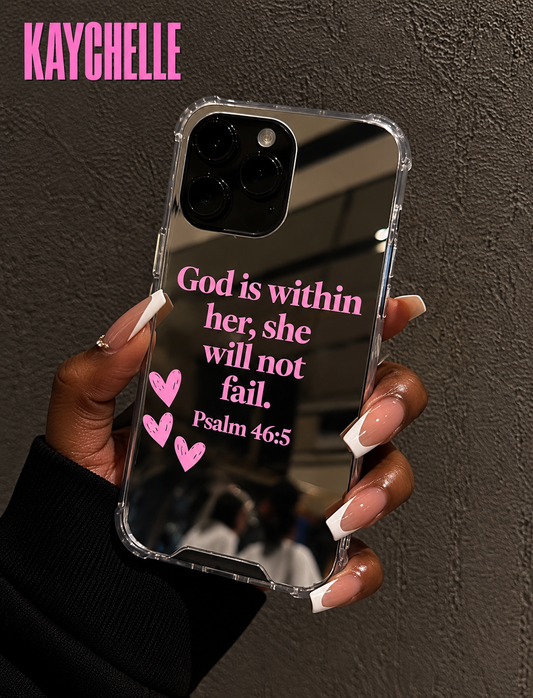Psalm 46:5  Mirror Phone Case